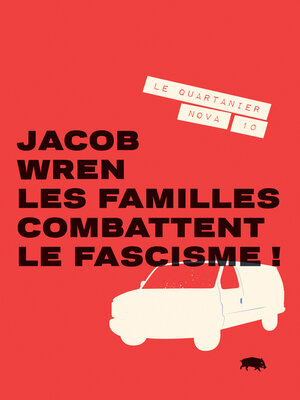 cover image of Les familles combattent le fascisme!